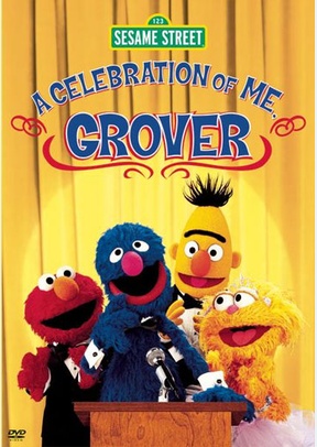 Sesame Street: Celebration Of Me, Grover