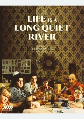Life Is A Long Quiet River