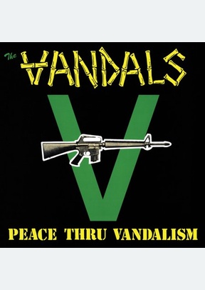 "Peace Thru Vandalism"