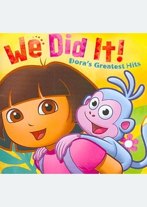 We Did it! Dora's Greatest Hits
