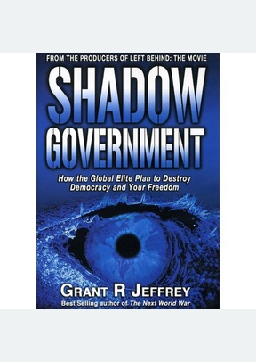 Shadow Government: Global Elite Plan To Destroy Democracy & Your Freedoms