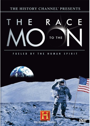 The History Channel Presents: The Race To The Moon