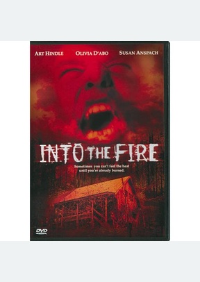 Into The Fire