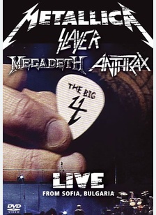 Metallica/Slayer/Megadeth/Anthrax: The Big 4, Live from Sofia, Bulgaria