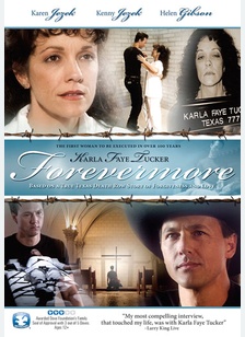 Forevermore: Karla Faye Tucker