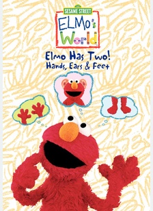 Elmo's World: Elmo Has Two! Hands, Ears & Feet