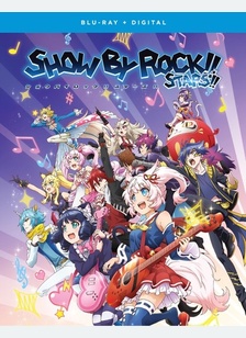 Show By Rock!! Stars!!: The Complete Series