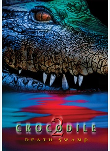 Crocodile 2: Death Swamp