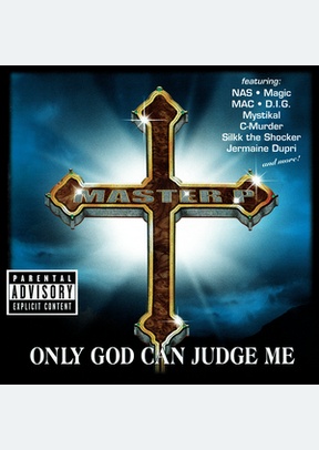 ONLY GOD CAN JUDGE ME