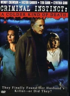 CRIMINAL INSTINCT:COLDER KIND