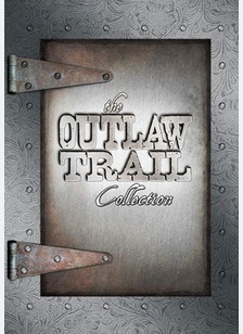 The Outlaw Trail Collection