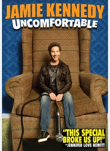 Jamie Kennedy: Uncomfortable