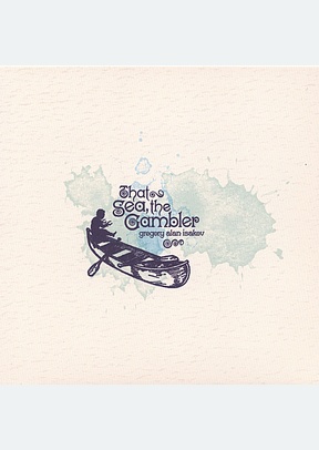 That Sea, the Gambler