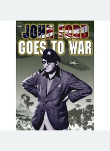 John Ford Goes to War