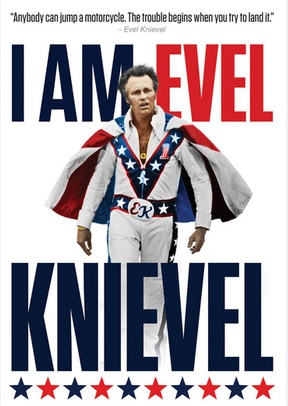 I am Evel Knievel
