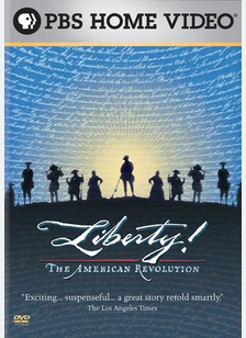 Liberty! The American Revolution