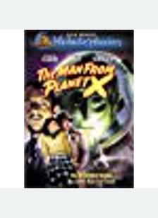 MAN FROM PLANET X