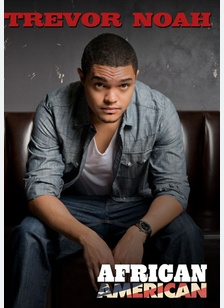 Trevor Noah: African American
