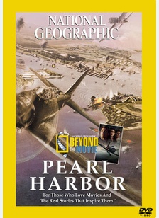 National Geographic: Beyond The Movie-Pearl Harbor