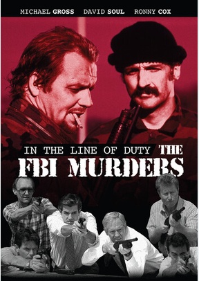 IN THE LINE OF DUTY:FBI MURDER