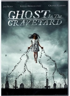Ghost in the Graveyard