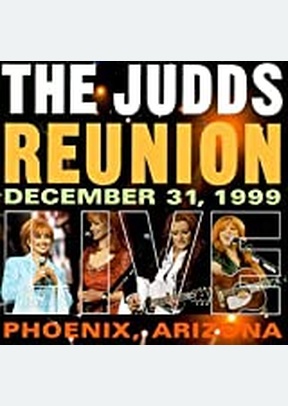 JUDDS REUNION:LIVE