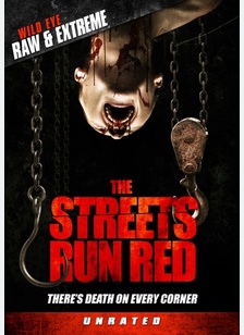 The Streets Run Red