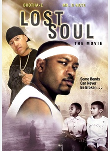 Lost Soul: The Movie