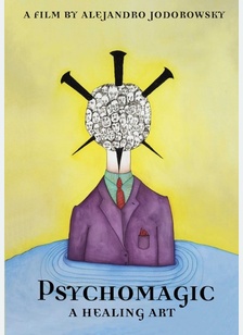 Psychomagic: A Healing Art