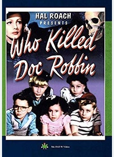 WHO KILLED DOC ROBBIN
