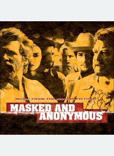 MASKED AND ANONYMOUS
