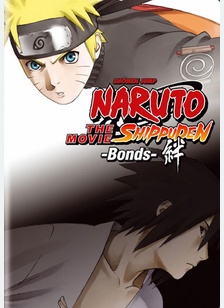 Naruto Shippuden The Movie: Bonds