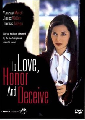 TO LOVE, HONOR AND DECEIVE