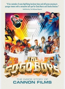 The Go-Go Boys: The Inside Story of Cannon Films