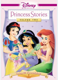 Princess Stories Volume 2: Tales of Friendship