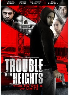 Trouble in the Heights