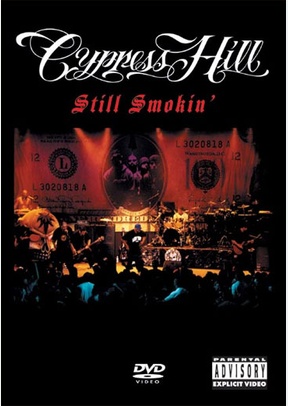 CYPRESS HILL STILL SMOKING