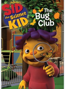 Sid The Science Kid: The Bug Club