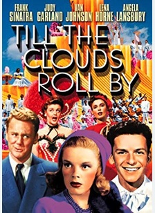 TILL THE CLOUDS ROLL BY