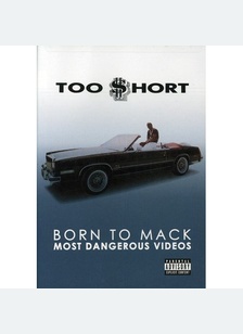 Too Short: Born To Mack
