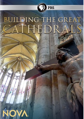 Nova: Building the Great Cathedrals