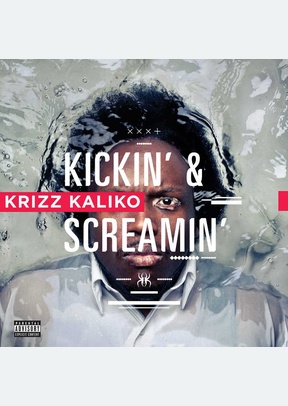 Kickin' & Screamin' (Explicit)
