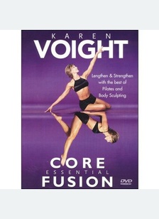 Karen Voight: Core Essential Fusion