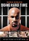 Doing Hard Time