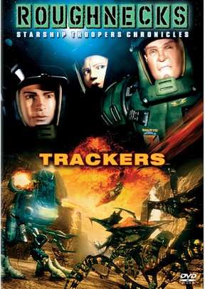 Roughnecks: Trackers