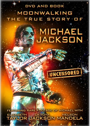 Moonwalking: The True Story of Michael Jackson