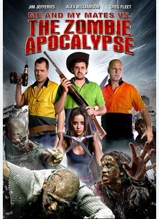 Me & My Mates vs. The Zombies Apocalypse