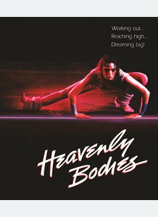HEAVENLY BODIES (BR)
