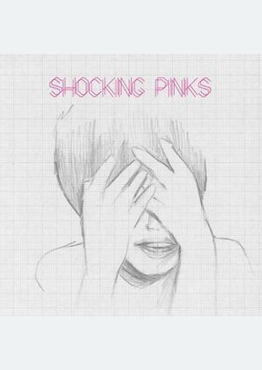 SHOCKING PINKS