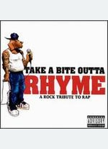 TAKE A BITE OUTTA RHYME